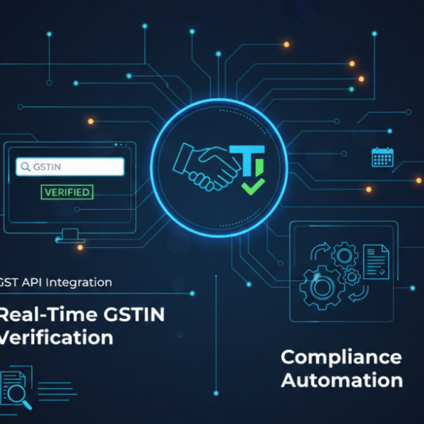 GST API Integration – Real-Time GSTIN Verification