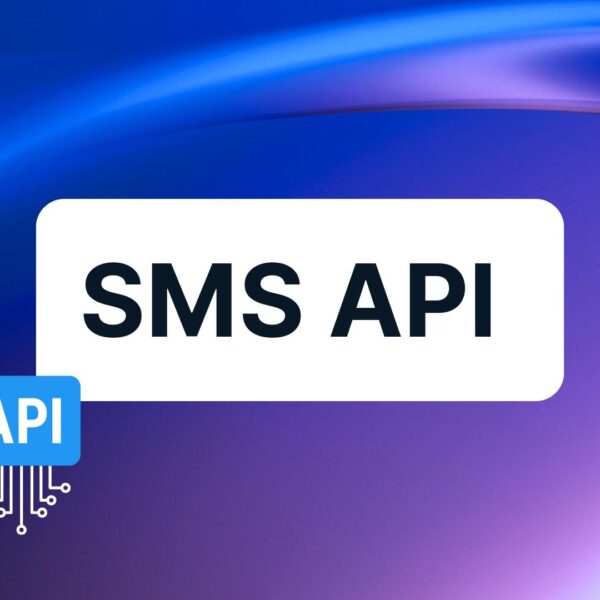 SMS API – Fast & Reliable Messaging